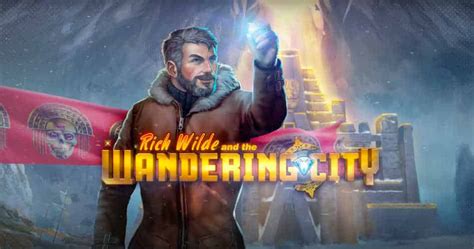  Rich Wilde e o caça-níqueis Wandering City